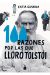 100 RAZONES POR LAS QUE LLORÓ TOLSTÓI