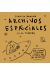 ARCHIVOS ESPAECIALES