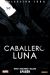 CABALLERO LUNA APAGON 2