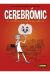 CEREBROMIC EL CEREBRO EXPLICADO EN VIÑETAS