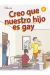 CREO QUE NUESTRO HIJO ES GAY 4