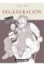 DEGENERACION