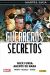 GUERREROS SECRETOS. NICK FURIA AGENTE DE NADA 1