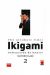 IKIGAMI 2
