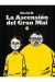LA ASCENSION DEL GRAN MAL 6
