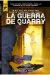LA GUERRA DE QUARRY
