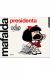 MAFALDA PRESIDENTA