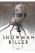 SHOWMAN KILLER