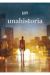 UNAHISTORIA