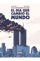 11 DE SEPTIEMBRE DE 2001. EL DÍA QUE CAMBIÓ EL MUNDO
