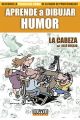 APRENDE A DIBUJAR HUMOR