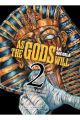 AS THE GODS WILL: LA SECUELA 2