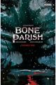 BONE PARISH 3