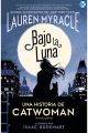 CATWOMAN: BAJO LA LUNA