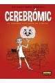 CEREBROMIC EL CEREBRO EXPLICADO EN VIÑETAS