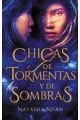 CHICAS DE TORMENTAS Y DE SOMBRAS. CHICAS DE PAPEL Y FUEGO 2