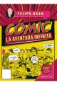 COMIC. LA AVENTURA INFINITA