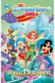 DC SUPER HERO GIRLS: EN BUSCA DE ATLANTIS