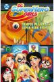 DC SUPER HERO GIRLS. TIEMPOS PASADOS EN SUPER HERO HIGH