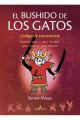 EL BUSHIDO DE LOS GATOS