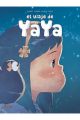 EL VIAJE DE YAYA 1