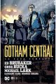 GOTHAM CENTRAL. LA SAGA COMPLETA