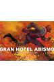 GRAN HOTEL ABISMO