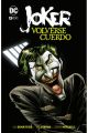 JOKER. VOLVERSE CUERDO