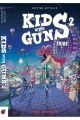 KIDS WITH GUNS 2