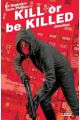 KILL OR BE KILLED OMNIBUS