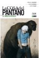 LA COSA DEL PANTANO LA JUNGLA DE ASFALTO 2