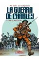 LA GUERRA DE CHARLEY. EL CHICO SOLDADO