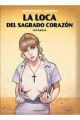 LA LOCA DEL SAGRADO CORAZON INTEGRAL