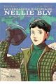LA VERDADERA HISTORIA DE NELLIE BLY