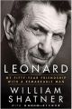 LEONARD MY FIFTY YEAR FRIENDSHIP WITH A REMARKABLE MAN (EN INGLES)