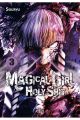 MAGICAL GIRL HOLY SHIT 3