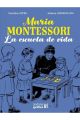 MARIA MONTESSORI LA ESCUELA DE LA VIDA