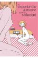 MI EXPERIENCIA LESBIANA CON LA SOLEDAD