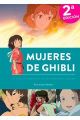 MUJERES DE GHIBLI (SEGUNDA EDICIÓN)