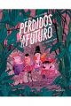 PERDIDOS EN EL FUTURO. LA TEMPESTAD 1