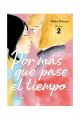 POR MAS QUE PASE EL TIEMPO 2
