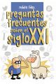 PREGUNTAS FRECUENTES SOBRE EL SIGLO XXI