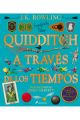 QUIDDITCH A TRAVÉS DE LOS TIEMPOS