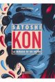 SATOSHI KON, LA MIRADA DE UN AUTOR