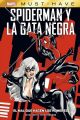 SPIDERMAN / LA GATA NEGRA: EL MAL QUE HACEN LOS HOMBRES