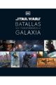 STAR WARS BATALLAS QUE TRANSFORMARON LA GALAXIA