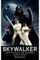 STAR WARS. SKYWALKER UNA FAMILIA EN GUERRA