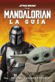 STAR WARS THE MANDALORIAN LA GUIA 00000