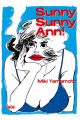 SUNNY, SUNNY ANN!