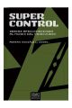 SUPER CONTROL. SERIAS APROXIMACIONES AL MUNDO DEL VIDEOJUEGO